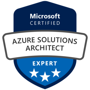 Microsoft Certified: Azure Solutions Architect Expert